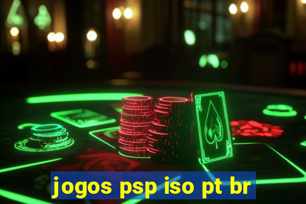 jogos psp iso pt br